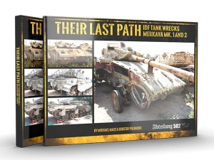 Abteilung 502 BOOK ABT606 THEIR LAST PATH IDF Tank Wrecks Merkava MK 1 and 2 (154 pages) (English)